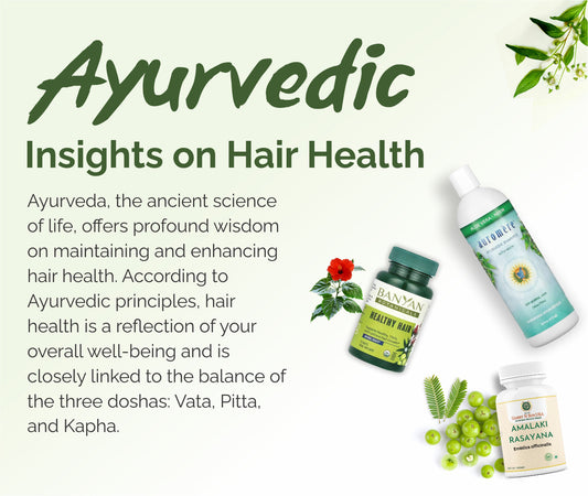 Ayurvedic Insights on Hair Health