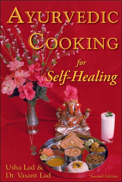 Ayurvedic Cooking for Self-Healing by Usha Lad, Vasant Lad