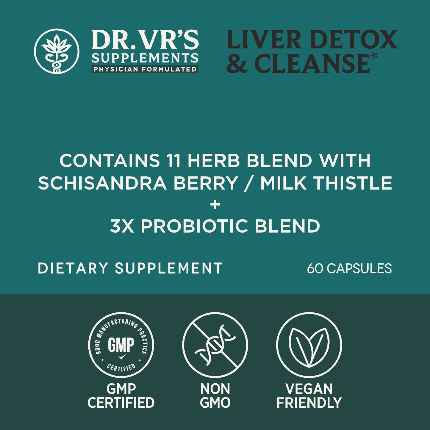 Dr VR's Liver Detox & Cleanse, 60 Capsules, 11 Herb Blend with Schisandra Berry, Milk Thistle, Probiotic Formula