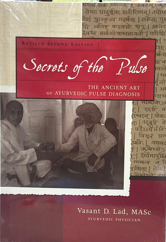 Secrets of the Pulse by Vasant D. Lad