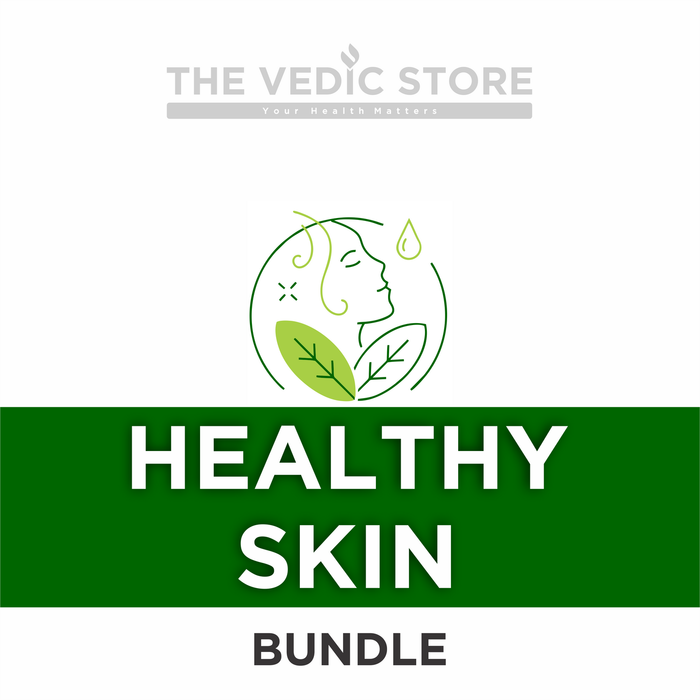 Healthy Skin Bundle
